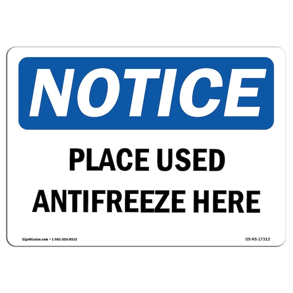 Safety Sign, OSHA Notice, 3.5" Height, Place Used Antifreeze Here Sign, Landscape, 10PK